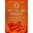Nie daj się umrzeć, czyli siedem recept