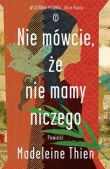 Nie mówcie, że nie mamy niczego