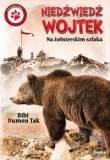 Niedźwiedź Wojtek. Na żołnierskim szlaku
