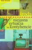 Niejasna sytuacja na kontynencie