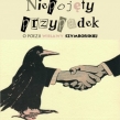 NIEPOJETY PRZYPADEK 
