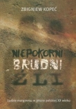 Niepokorni Brudni Źli