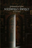 Nieświęci święci i inne opowiadania