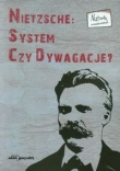 Nietzsche System czy dywagacje tom 2