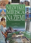 Niezwykłe miejsca na Ziemi