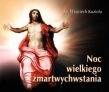 Noc wielkiego zmartwychwstania