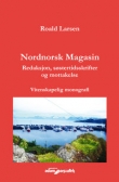 Nordnorsk Magasin. Redaksjon, s?stertidsskrifter og mottakelse. Vitenskapelig monografi