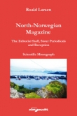 North-Norwegian magazine. The Editorial Staff, Sister Periodicals and Reception. Scientific Monograp