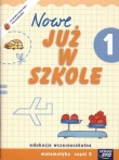 Nowe Już w szkole. Klasa 1, szkoła podstawowa, część 2. Matematyka