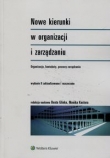 Nowe kierunki w organizacji i zarządzaniu