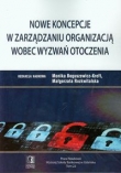 Nowe koncepcje w zarządzaniu organizacją wobec wyzwań otoczenia