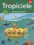 Nowi tropiciele 2 Podręcznik część 1