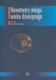 Nowotwory mózgu wieku dziecięcego