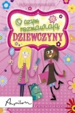O czym rozmawiają dziewczyny. Przetrwać dorastanie. Najlepszy przewodnik