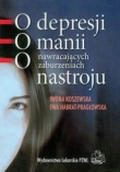 O depresji o manii o nawracających zaburzeniach nastroju