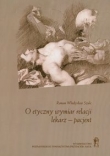 O etyczny wymiar reacji lekarz - pacjent