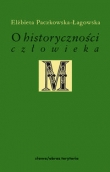O historyczności człowieka Studia filozoficzne
