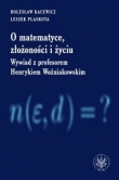 O matematyce, złożoności i życiu