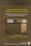 O nauce dokumentach i informacji w bibliotekach Uniwersytetu Łódzkiego