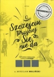 O szczęściu prościej się nie da