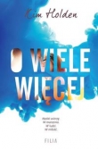 O wiele więcej