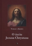 O życiu Jezusa Chrystusa