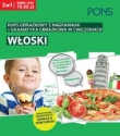 Obrazkowy włoski kurs i gramatyka w ćwiczeniach