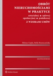 Obrót nieruchomościami w praktyce notarialnej, sądowej, egzekucyjnej, podatkowej z wzorami umów