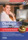 Obsługa informatyczna w hotelarstwie z płytą CD Podręcznik