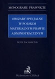 Obszary specjalne w polskim materialnym prawie administracyjnym