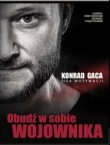 Obudź w sobie wojownika. Siła motywacji