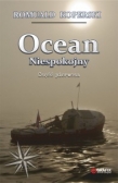 Ocean Niespokojny. Część 1