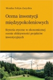 Ocena inwestycji międzypokoleniowych kryteria etyczne w ekonomicznej ocenie efektywności projektów