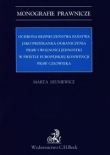 Ochrona bezpieczeństwa państwa jako przesłanka ograniczenia praw i wolności jednostki w świetle Euro