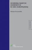 Ochrona danych osobowych w Unii Europejskiej