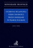 Ochrona własności nieruchomości przed immisjami w prawie polskim