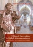 Od Karola Burzyńskiego do Michała Wurtzera młodszego
