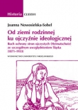 Od ziemi rodzinnej ku ojczyźnie ideologicznej