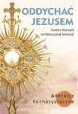 Oddychać Jezusem
