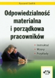 Odpowiedzialność materialna i porządkowa pracowników