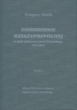 Odrodzenie Rzeczypospolitej w myśli politycznej Józefa Piłsudskiego 1918-1922. Część I