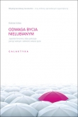 Odwaga bycia nielubianym