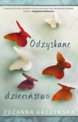 Odzyskane dzieciństwo  /Szara godzina