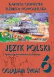 Oglądam świat. Klasa 6, szkoła podstawowa. Język polski. Kształcenie językowe. Podręcznik