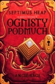 Septimus Heap. Księga 7. Ognisty podmuch
