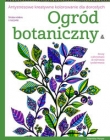 Ogród botaniczny Antystresowe kreatywne kolorowanie dla dorosłych