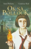 Oksa Pollock. Ostatnia nadzieja