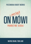 On wciąż mówi