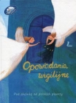 OPOWIADANIA WIGILIJNE OP. LITERATURA9788376724782