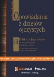 Opowiadania z dziejów ojczystych. Tom III audiobook